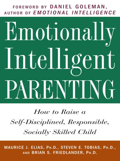 Title details for Emotionally Intelligent Parenting by Maurice J. Elias Ph.D. - Wait list